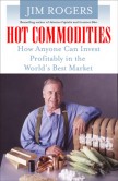 Hot Commodities, de Jim Rogers