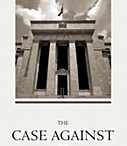 Portada del libro: "The Case against the Fed"